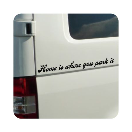 Autocollant home is where you park it