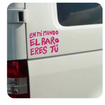 Sticker en mi mundo el raro eres tu