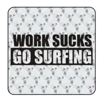 Sticker work sucks go surfin 2