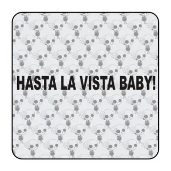 Sticker hasta la vista baby