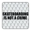 Pegatina SKATE IS NOT A CRIME. Pegatinas surferas.