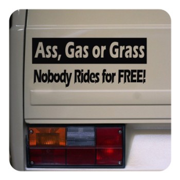 Sticker ass gas or grass