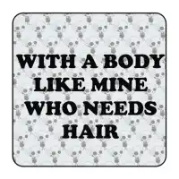 WHO NEEDS HAIR Aufkleber 2