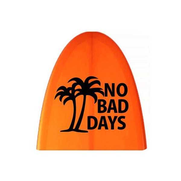No Bad Days Aufkleber