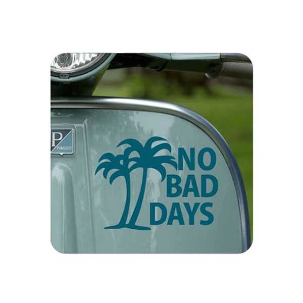 No Bad Days Aufkleber