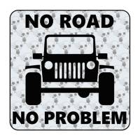 No Road No Problem - Jeep Sticker 2