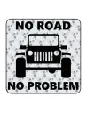 Pegatina No Road No Problem - Jeep. Vinilo de alta calidad, soporta perfectamente la intemperie, apto incluso para náutica. Péga