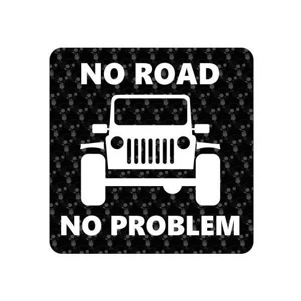 No Road No Problem - Jeep Aufkleber