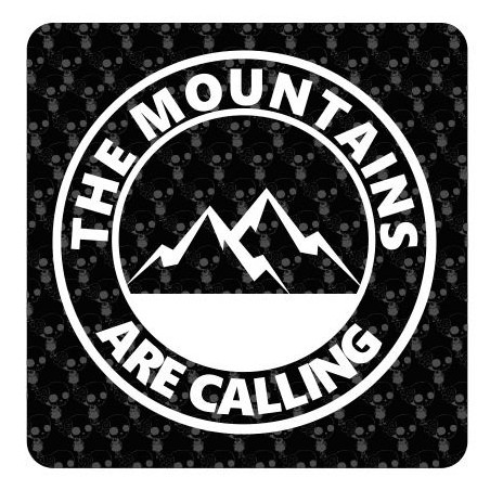 Autocollant The Mountains Are Calling