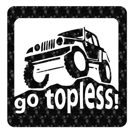 Pegatina Go Topless - Jeep. Vinilo de alta calidad, soporta perfectamente la intemperie, apto incluso para náutica. Pégala donde