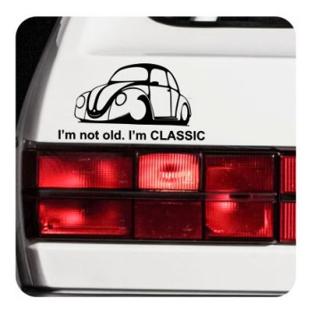 I'm Not Old - I'm Classic Aufkleber