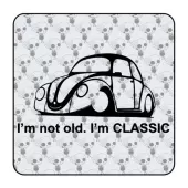 I'm Not Old - I'm Classic Aufkleber 2