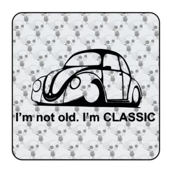 Autocollant I'm Not Old - I'm Classic