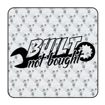 Built Not Bought Sticker