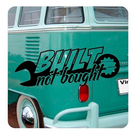 Built Not Bought Aufkleber