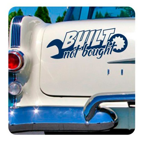 Built Not Bought Aufkleber