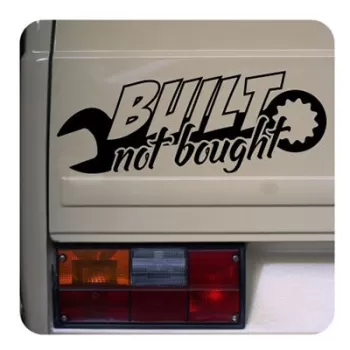 Built Not Bought Sticker