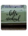 HELLO WEEKEND Aufkleber
