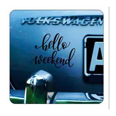 HELLO WEEKEND Aufkleber