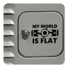 My World Is Flat Aufkleber