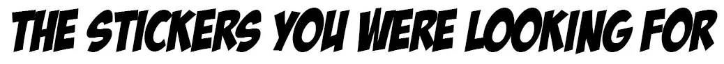 the stickers you were looking for